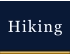 Hiking